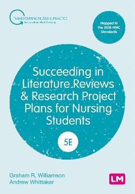 Succeeding in Literature Reviews and Research Project Plans for Nursing Students - G.R. Williamson,Andrew Whittaker - cover
