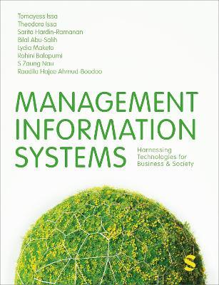 Management Information Systems: Harnessing Technologies for Business & Society - Tomayess Issa,Theodora Issa,Sarita Hardin-Ramanan - cover