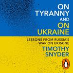 On Tyranny and On Ukraine