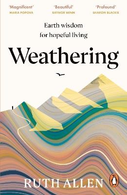 Weathering: Earth wisdom for hopeful living - Ruth Allen - cover