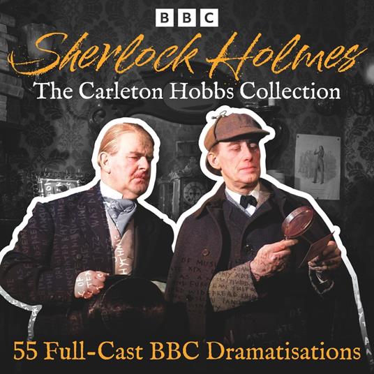 Sherlock Holmes: The Carleton Hobbs Collection