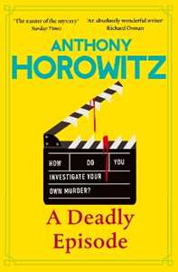 Libro in inglese A Deadly Episode Anthony Horowitz