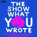 The Show What You Wrote