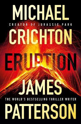 Eruption - James Patterson,Michael Crichton - cover
