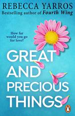 Great and Precious Things