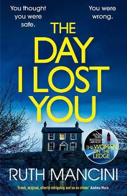 The Day I Lost You - Ruth Mancini - cover