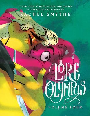 Lore Olympus: Volume Four: UK Edition: The multi-award winning Sunday Times bestselling Webtoon series - Rachel Smythe - cover