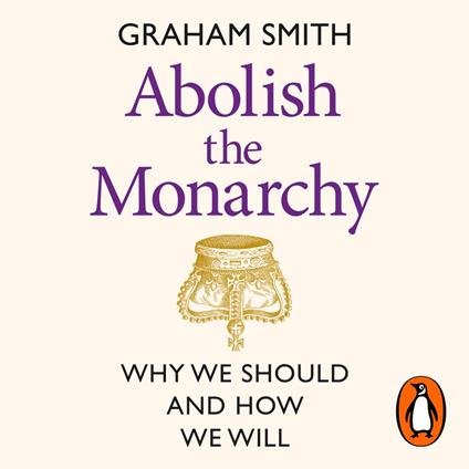 Abolish the Monarchy