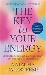 The Key To Your Energy
