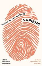 Sapiens: A Brief History of Humankind (10 Year Anniversary Edition)