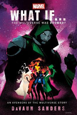 Marvel: What If...The Multiverse Was Doomed? - DaVaun Sanders - cover