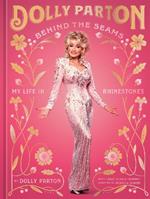 Behind the Seams: My Life in Rhinestones