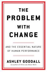 The Problem With Change