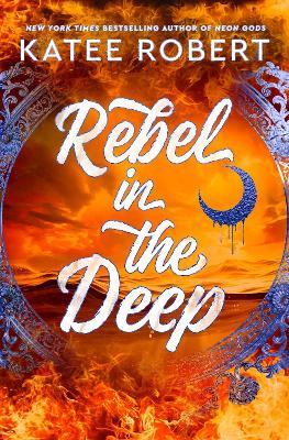 Rebel in the Deep - Katee Robert - cover