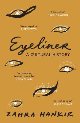 Eyeliner: A Cultural History - Zahra Hankir - cover