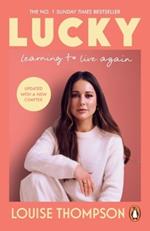 Lucky: Learning to live again