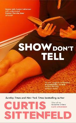 Show Don't Tell - Curtis Sittenfeld - cover