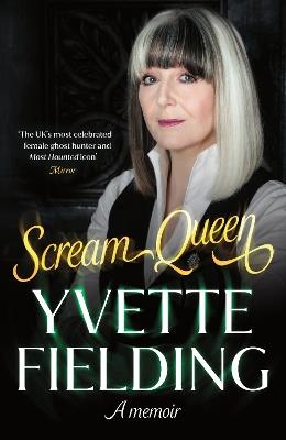Scream Queen: A memoir - Yvette Fielding - cover