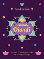 Celebrate Diwali