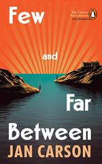Few and Far Between