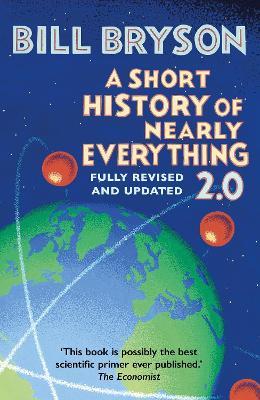 A Short History of Nearly Everything 2.0 - Bill Bryson - cover