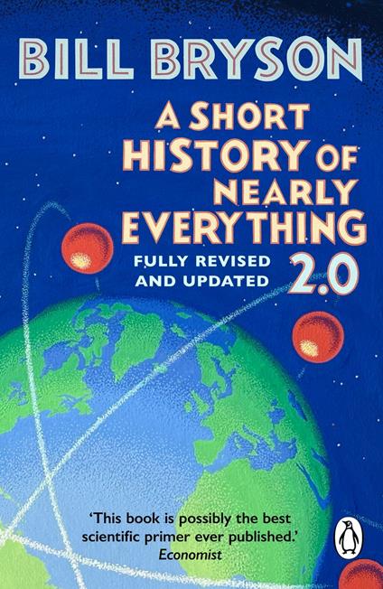 A Short History of Nearly Everything 2.0