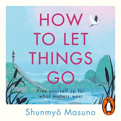 How to Let Things Go
