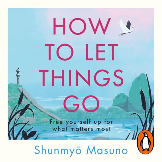 How to Let Things Go