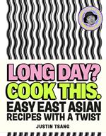 Long Day? Cook This.