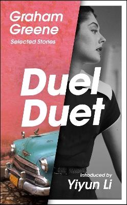 Duel Duet: Selected Stories - Graham Greene - cover