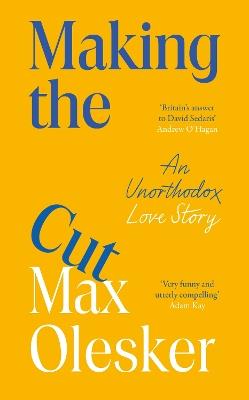 Making the Cut: An Unorthodox Love Story - Max Olesker - cover