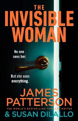 The Invisible Woman - James Patterson - cover