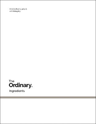 The Ordinary: Ingredients - The Ordinary - cover