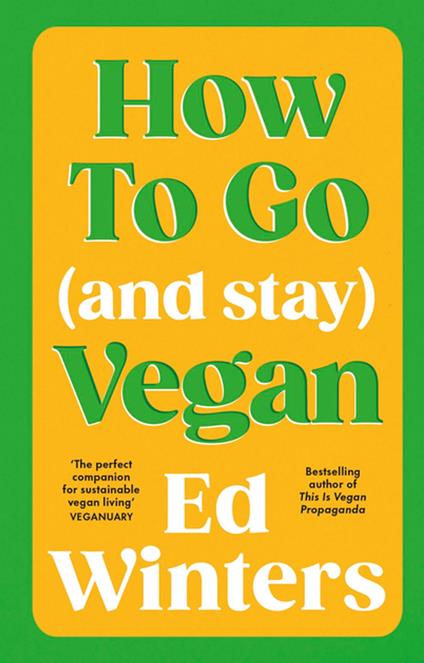 How to Go (and Stay) Vegan