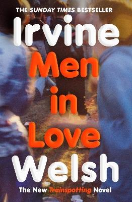 Men in Love - Irvine Welsh - cover