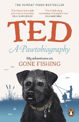 A Pawtobiography: My adventures on Gone Fishing - Ted the Dog - cover