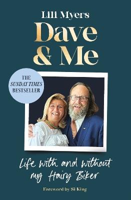Dave and Me: Life with and without my Hairy Biker - Lili Myers - cover
