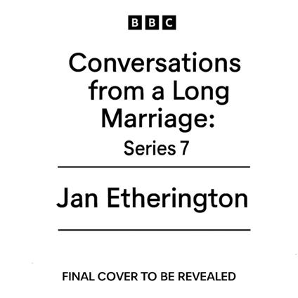 Conversations from a Long Marriage: Series 7