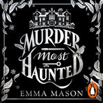 Murder Most Haunted