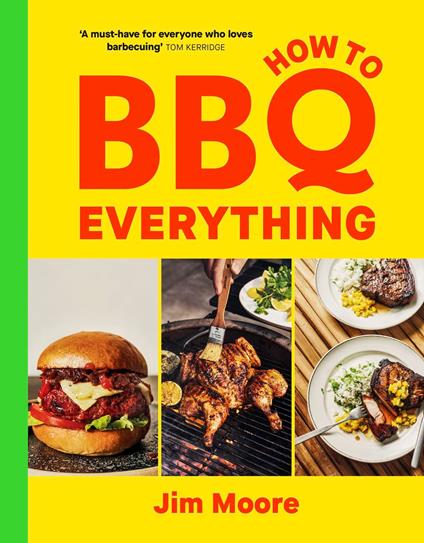 How to BBQ Everything