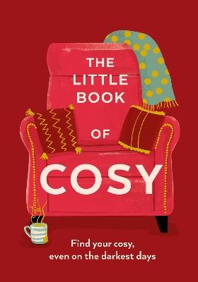 The Little Book of Cosy: Find Your Cosy, Even on the Darkest Days - Pop Press - cover