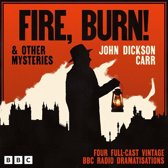 Fire, Burn! & other mysteries
