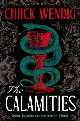 The Calamities - Chuck Wendig - cover