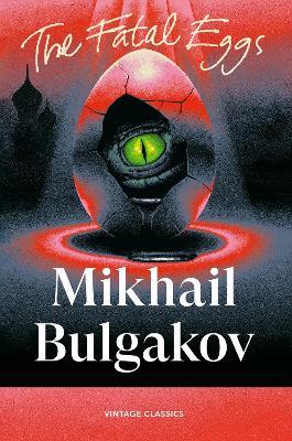 The Fatal Eggs - Mikhail Bulgakov - cover