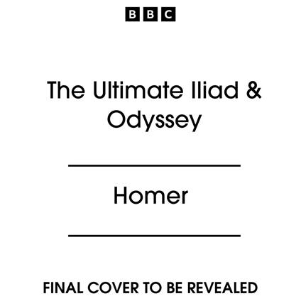 The Ultimate Iliad & Odyssey