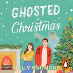 Ghosted at Christmas