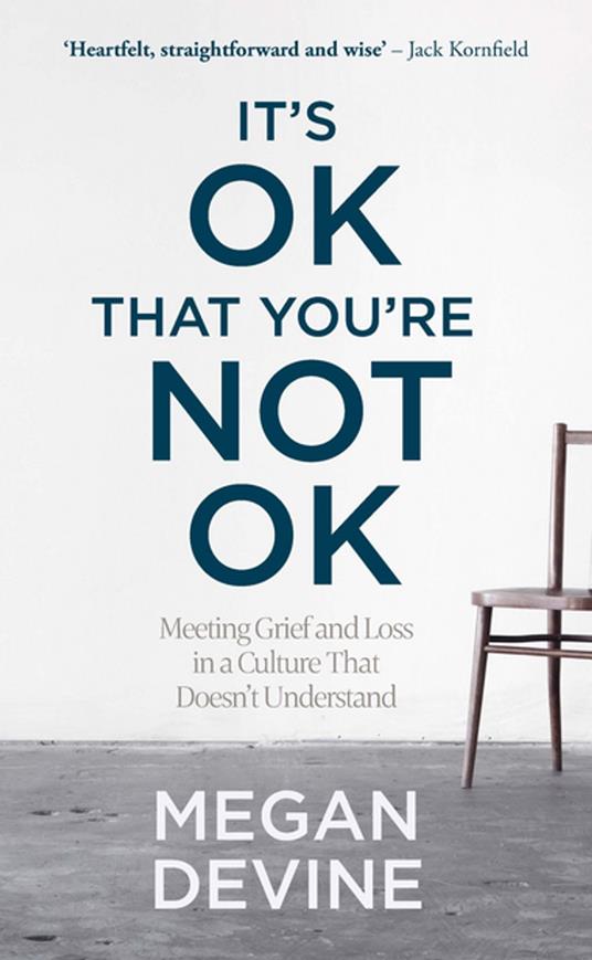 It’s OK That You’re Not OK
