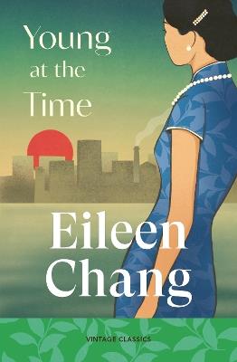 Young at the Time - Eileen Chang - cover