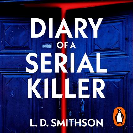 Diary of a Serial Killer