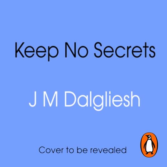 Keep No Secrets